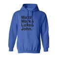 thumbnail image 1 of Matt & Mark & Luke & John Adult Hooded Sweatshirt, 1 of 3
