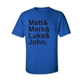 thumbnail image 1 of Matt & Mark & Luke & John Adult Short Sleeve T-shirt, 1 of 4