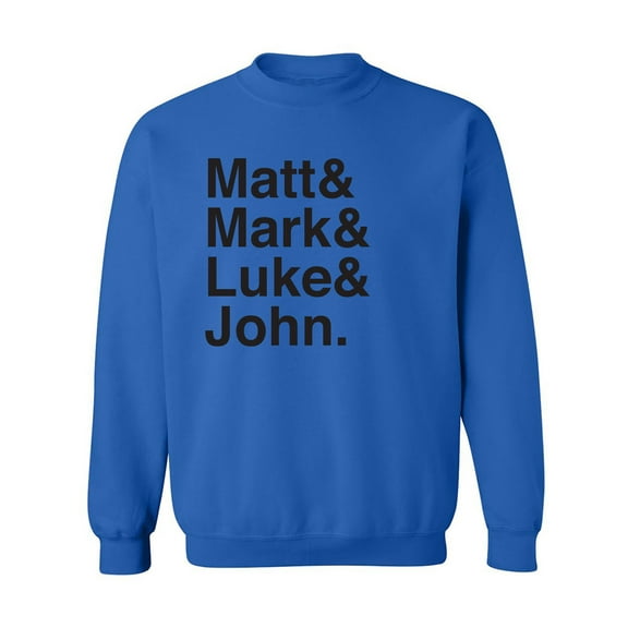 Matt & Mark & Luke & John Crewneck Sweatshirt