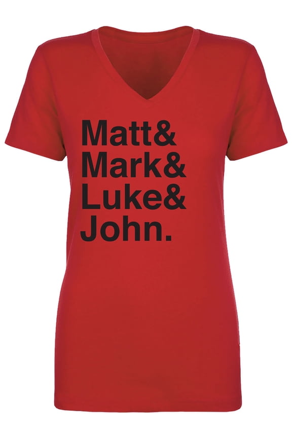 Matt & Mark & Luke & John Womens V-Neck T-Shirt
