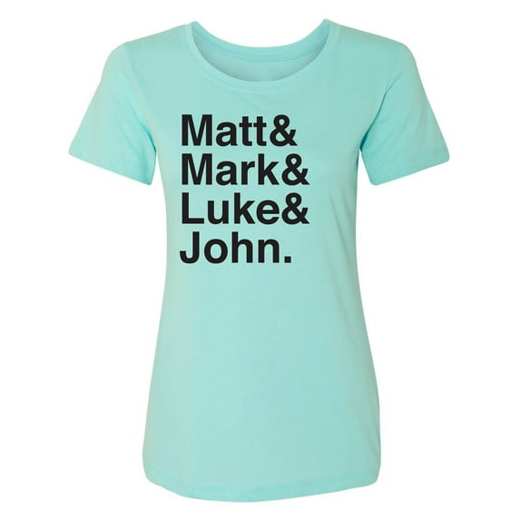 Matt & Mark & Luke & John Womens crewneck tee