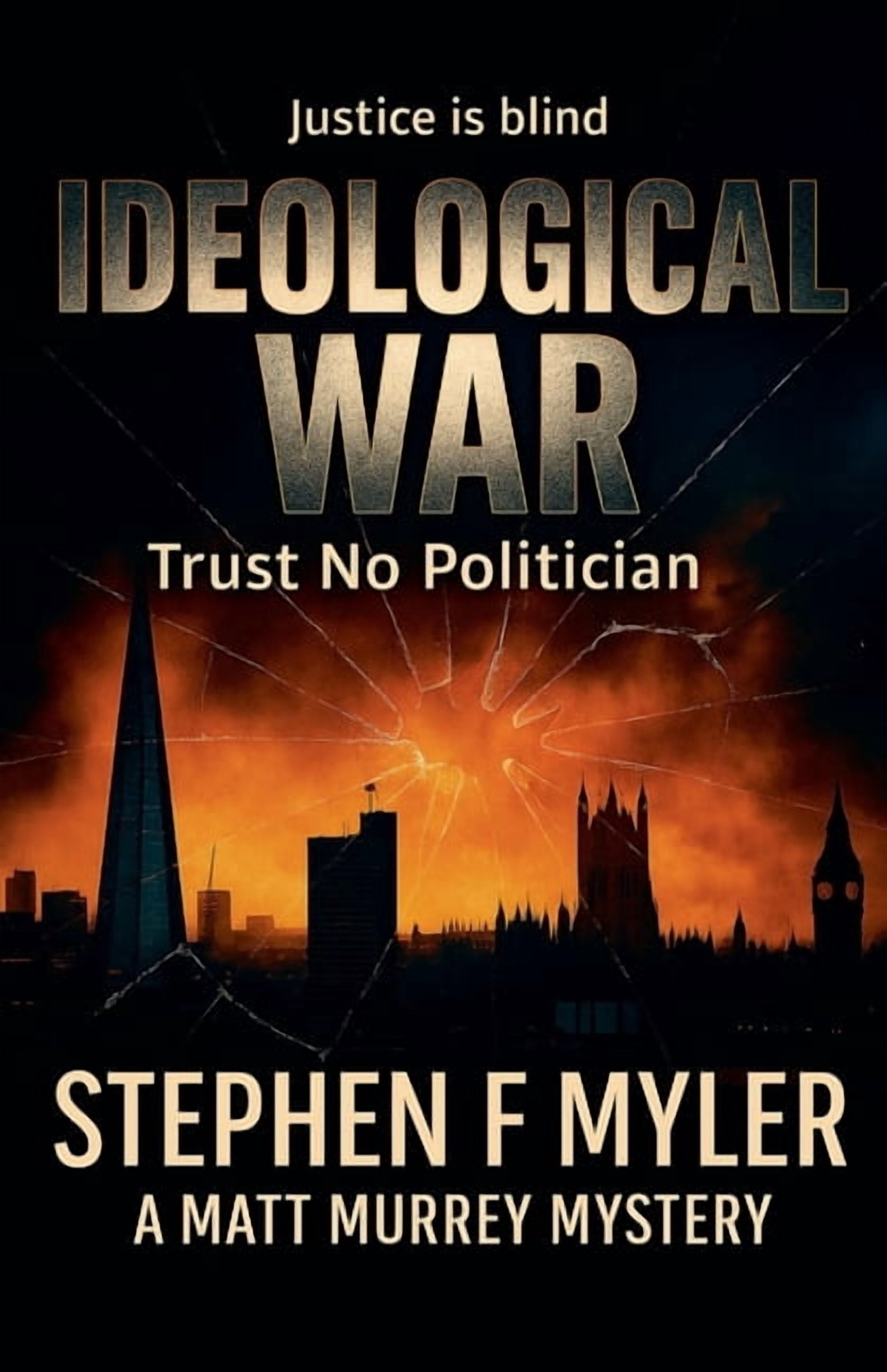 Matt Murray Mysteries Ideological War, Book 3, (Paperback)
