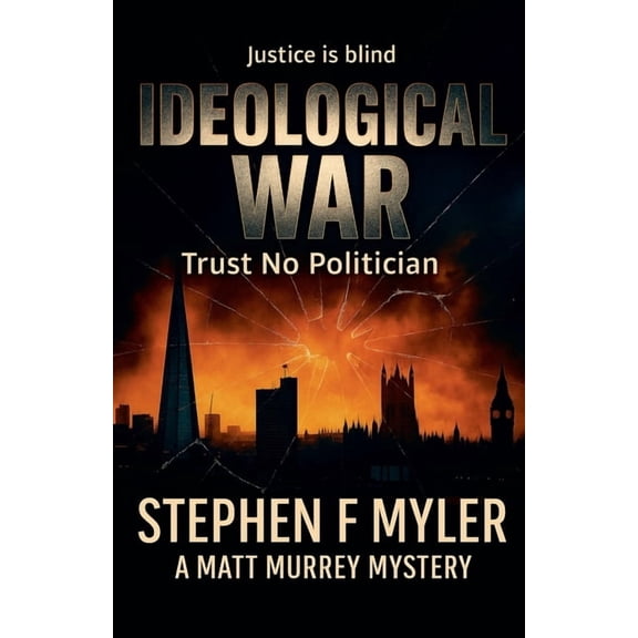 Matt Murray Mysteries Ideological War, Book 3, (Paperback)