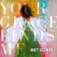 thumbnail image 1 of Matt Redman - Your Grace Finds Me (Live) - Music & Performance - CD, 1 of 1