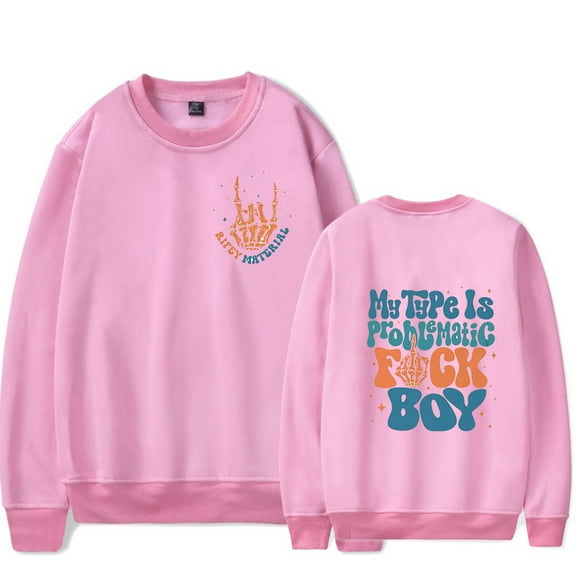 Matt Rife Crew Neck Sweatshirt My Type IS Problematic Boy Popular Graphic Print Crew Neck Unisex Trendy Casual Streetwear Sweatshirt