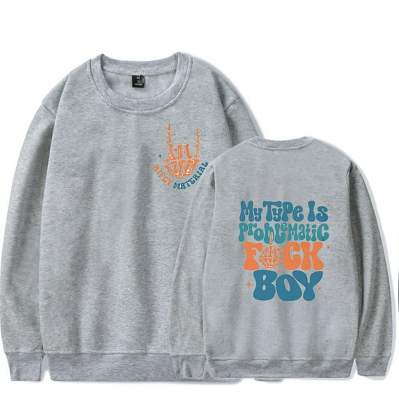 Matt Rife Crew Neck Sweatshirt My Type IS Problematic Boy Popular Graphic Print Crew Neck Unisex Trendy Casual Streetwear Sweatshirt