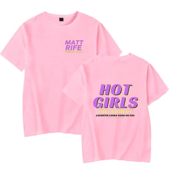 Matt Rife Hot Girls Love Comedy Unisex Crewneck Short Sleeve Fashion Casual T - Shirt