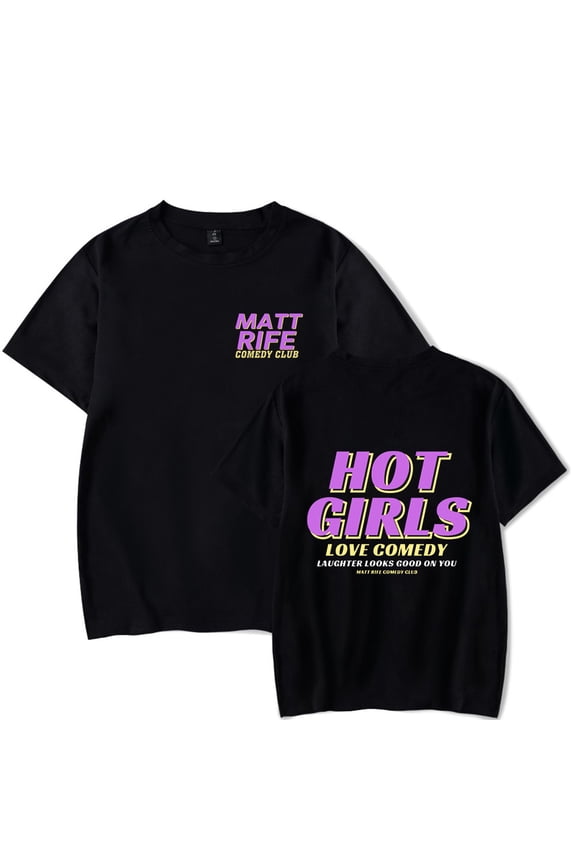 Matt Rife T-shirt Merch Hot Girls Love Comedy pop graphics print Crewneck Unisex Trend Casual Short Sleeve TShirt Top
