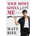thumbnail image 1 of Matt Rife: Your Mom's Gonna Love Me (Hardcover), 1 of 2