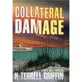 thumbnail image 1 of Pre-Owned Collateral Damage: A Matt Royal Mysteryvolume 6 (Hardcover) 1608090264 9781608090266, 1 of 1