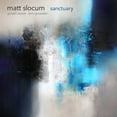 thumbnail image 1 of Matt Slocum - Sanctuary - Music & Performance - CD, 1 of 1