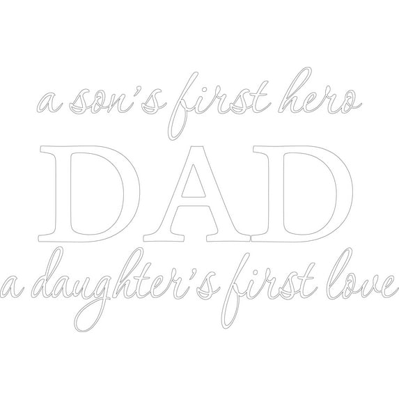 Matte White 22" x15" Decaltor a son's first hero DAD a daughter's first love Quote Wall Stickers Kitchen & Dining Room Wall Decal Vinyl Home Décor