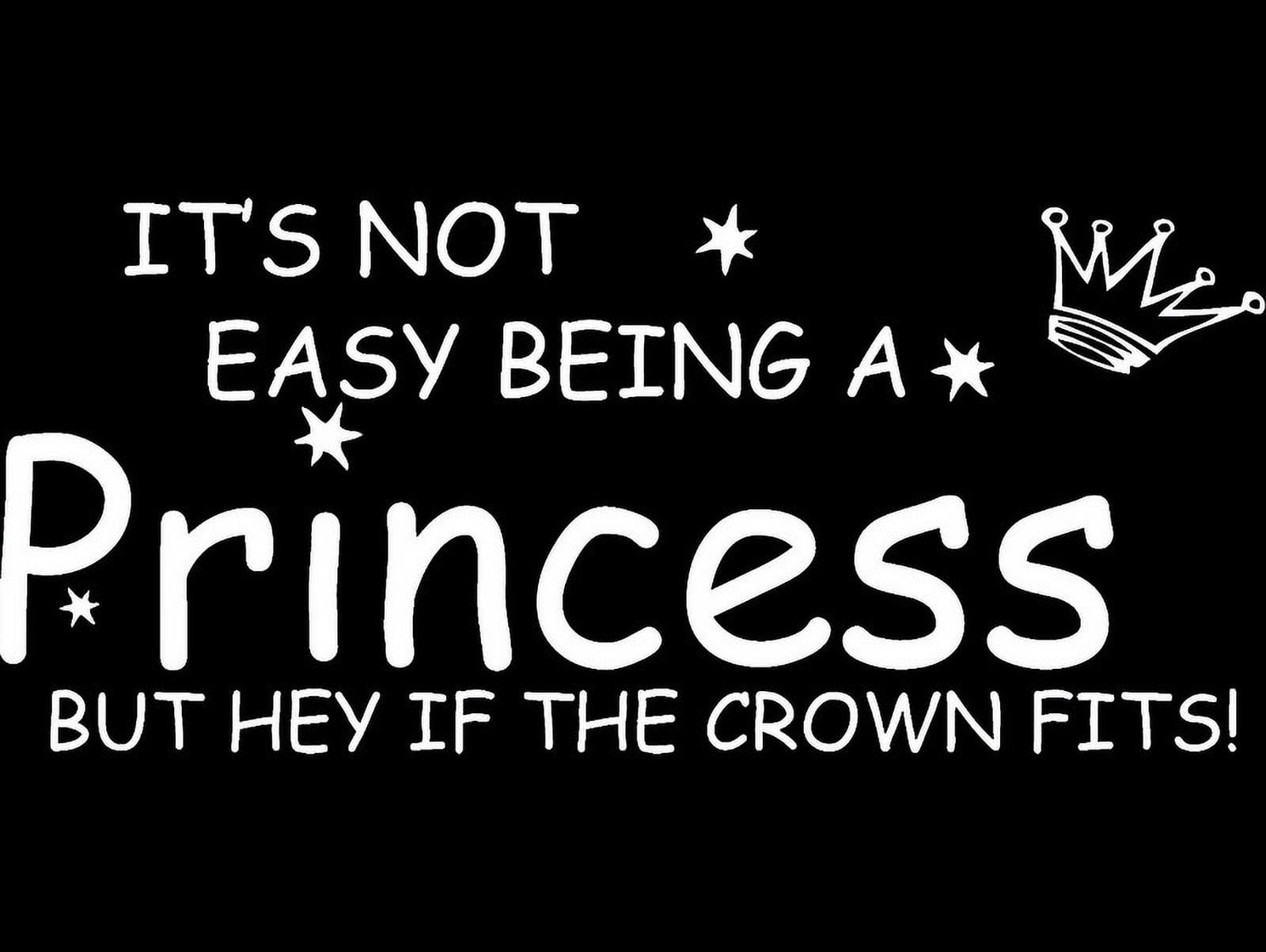 Autocollant Mural Déco Chambre Fille 46" - "It's Not Easy Being A Princess" - Vinyle Noir - Marque WallPressions - Neuf