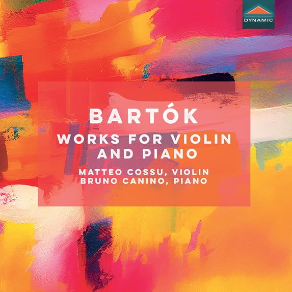 Matteo Cossu - Bartok: Works for Violin & Piano - Music & Performance - CD
