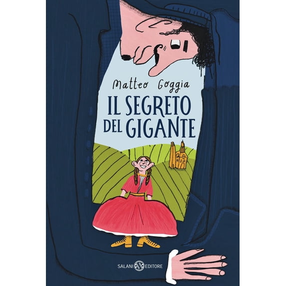 Matteo Goggia Il segreto del gigante (Paperback)