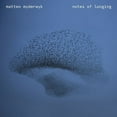 thumbnail image 1 of Matteo Myderwyk - Notes of Longing - Music & Performance - Vinyl, 1 of 1