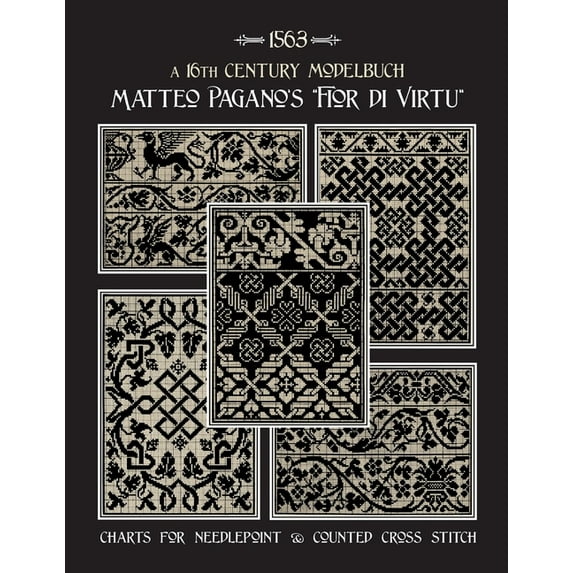 Matteo Pagano's "Fior di Virtu": A 16th Century Modelbuch, (Paperback)