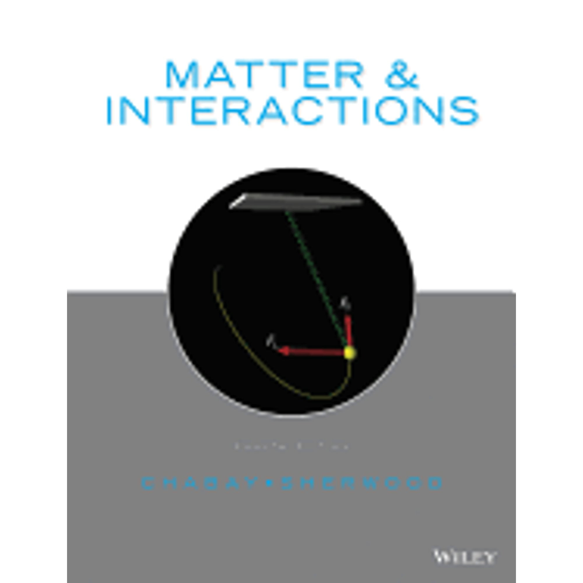 Pre-Owned Matter and Interactions (Hardcover) 1118875869 9781118875865