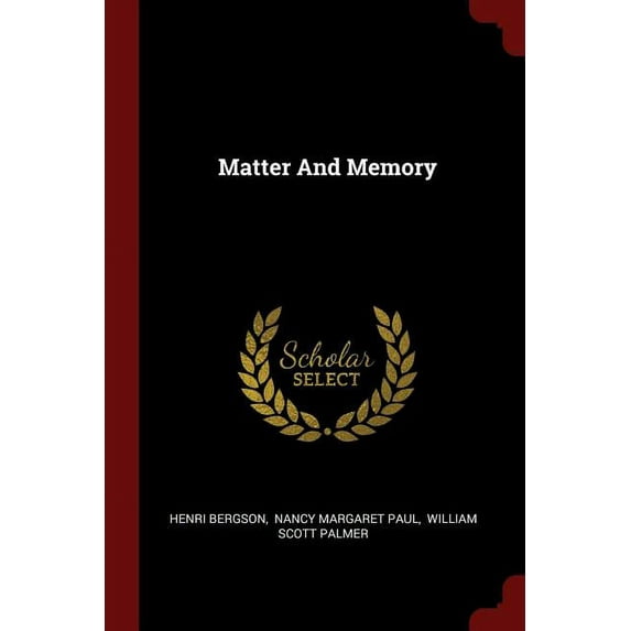 Matter and Memory (Paperback)