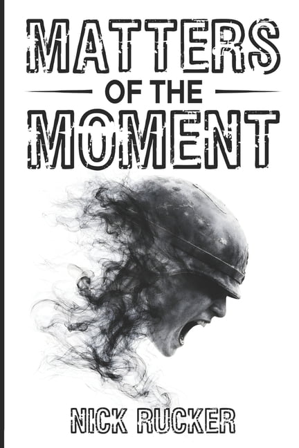 Matters of the Moment, (Paperback)