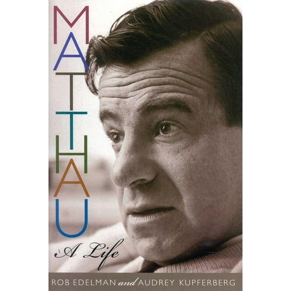 Matthau: A Life, (Hardcover)