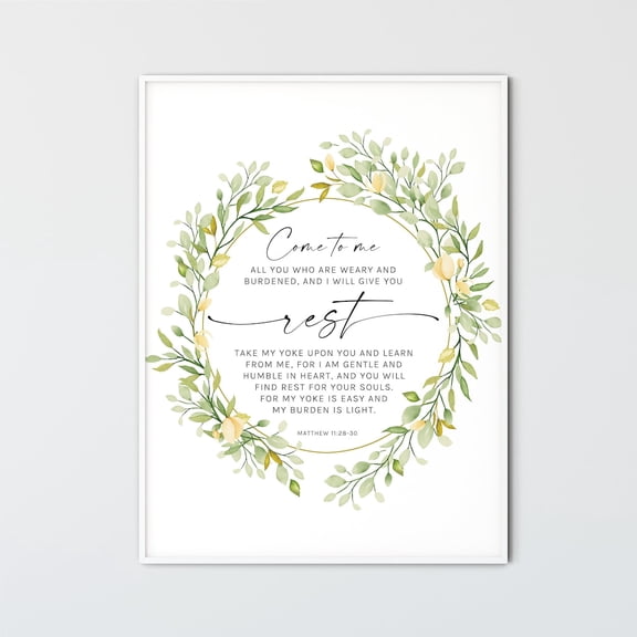 Matthew 11:28-30 Come To Me Rest Scripture Wall Art Poster, Stretched Size 16x24