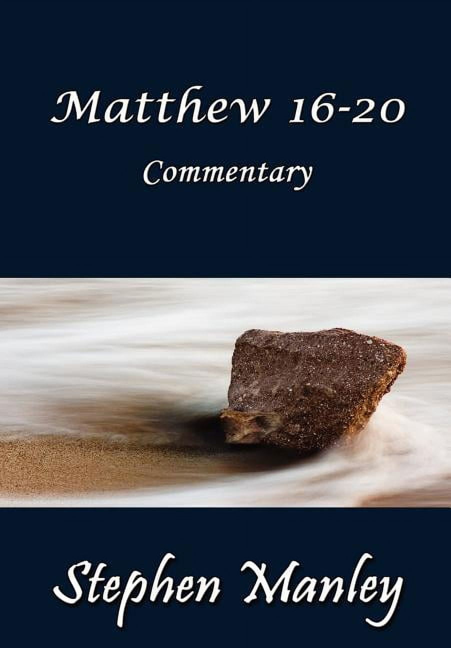 matthew 20 vs 1 16 commentary