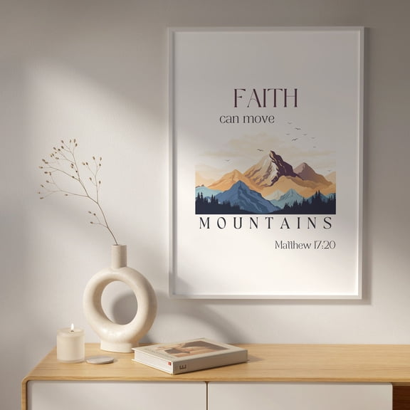 Matthew 17:20 Faith Can Move Mountains Print Scripture Christian Landscape Home Decor Bible Verse Wall Art Unframed Paper Print