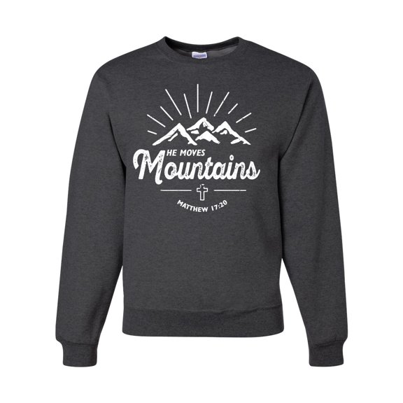 Matthew 17:20 He Moves Mountains | Mens Christian Crewneck Graphic Sweatshirt, Heather Black, Large
