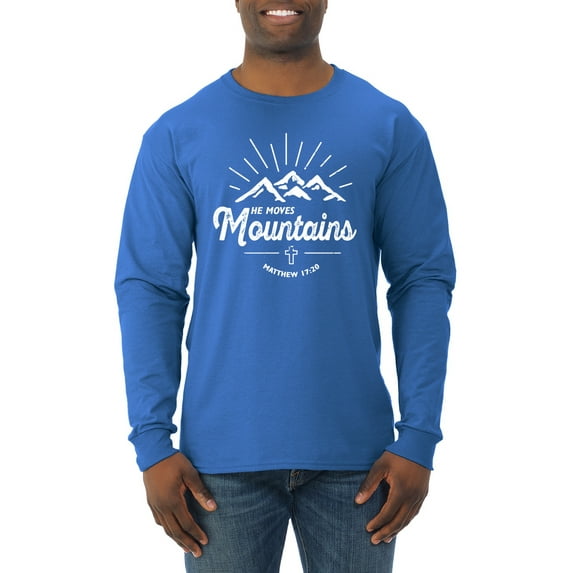 Matthew 17:20 He Moves Mountains | Mens Christian Long Sleeve T-Shirt, Royal, Medium