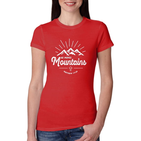 Matthew 17:20 He Moves Mountains | Womens Christian Slim Fit Junior Tee, Red, 2XL