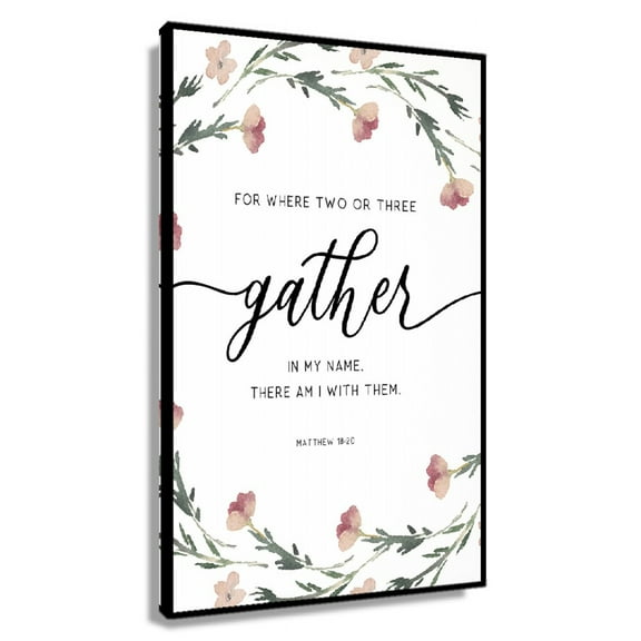 Matthew 18 20, Bible Verse Wall Art, Christian Gifts, Gather Bible Verse Prints, Scripture Inspirational Quotes Poster, Above Bed Decorations for Home