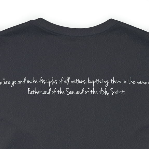 Matthew 28 19 Front and Back Printed Unisex Short Sleeve Tee