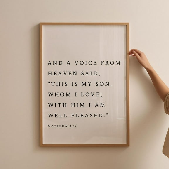 Matthew 3:17 Print, Christian Poster, Bible Verse Wall Art, Modern Christian, Minimalistic Decor, Scripture Art Print Wall Art, Modern Wall Decor, 8x12 UNFRAMED
