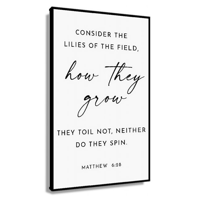 Matthew 6 28 Lilies of The Field Bible Verse Wall Art, Scripture Print, Bible Verse Print