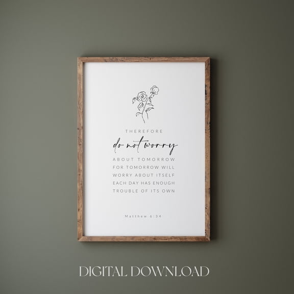 Matthew 6 34 Scripture Wall Art Print Christian Home Decor