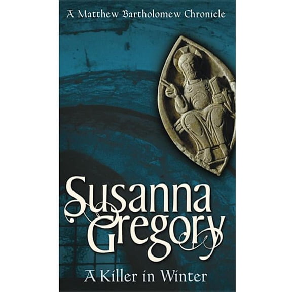 Matthew Bartholomew Chronicle (Time Warner): A Killer in Winter (Paperback)
