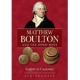 thumbnail image 1 of Matthew Boulton And The Soho Mint, 1 of 1