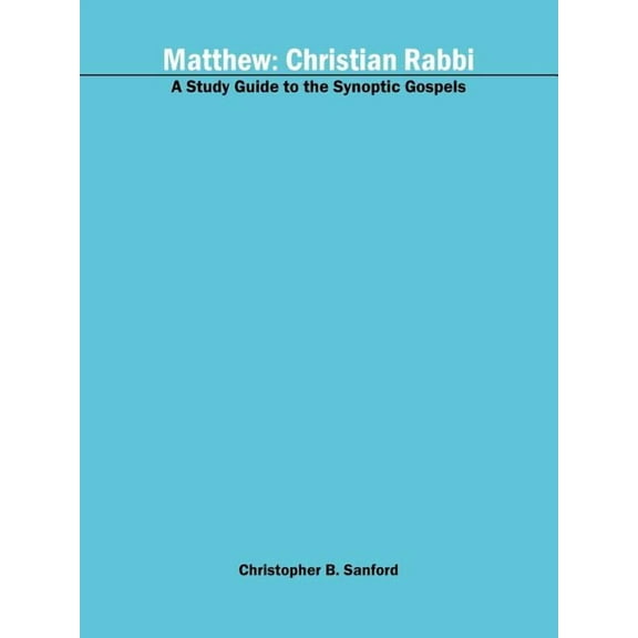 Matthew: Christian Rabbi, (Paperback)