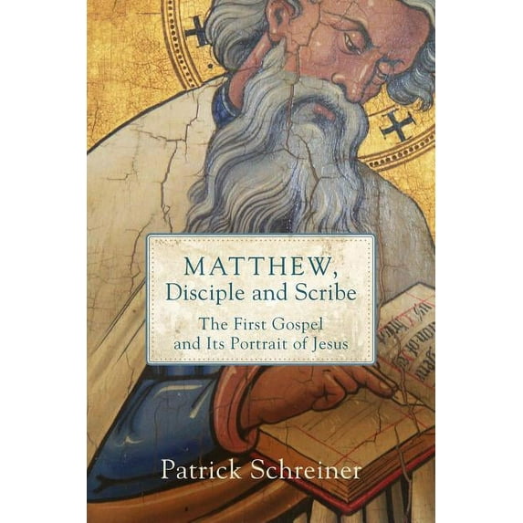 Matthew, Disciple and Scribe (Hardcover)