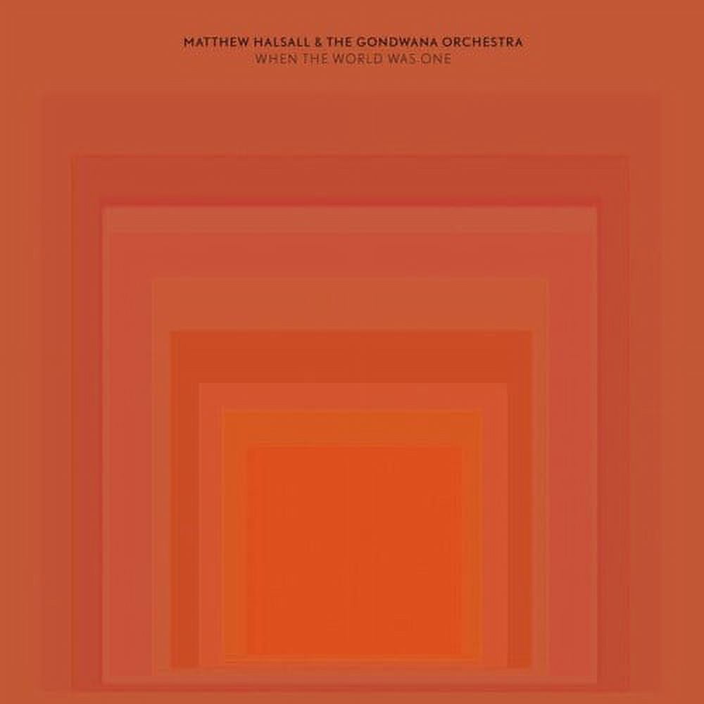 Matthew Halsall / Gondwana Orchestra - When The World Was