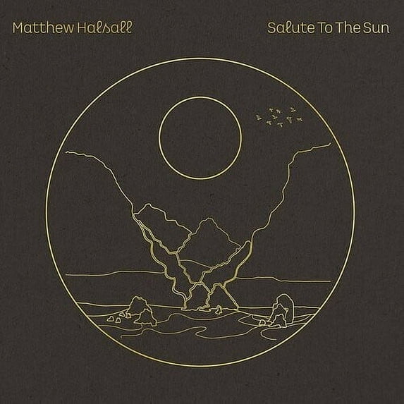 Matthew Halsall - Salute To The Sun - Music & Performance - Vinyl