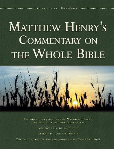 Pre-Owned Matthew Henry's Commentary on the Whole Bible, 1-Volume Edition: Complete and Unabridged (Hardcover) 1598562754 9781598562750