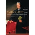 thumbnail image 1 of Matthew J. Perry: The Man, His Times, and His Legacy, (Hardcover), 1 of 1