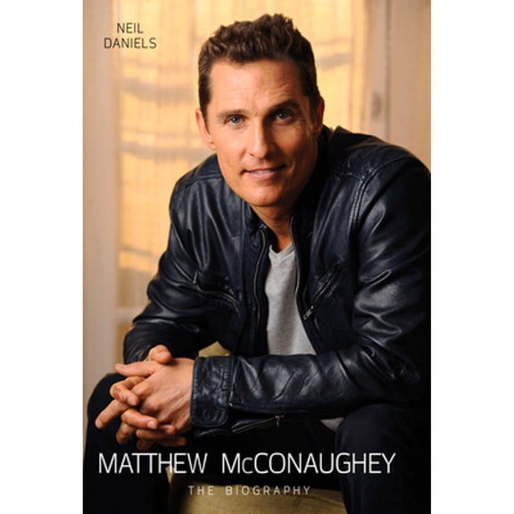 Pre-Owned Matthew McConaughey : The Biography (Hardcover)