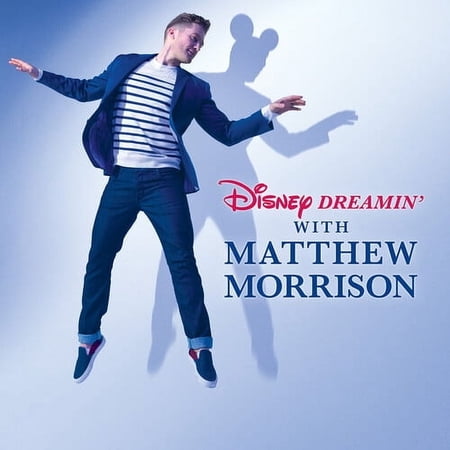 Matthew Morrison - Disney Dreamin' With Matthew Morrison - Music & Performance - CD