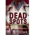 thumbnail image 1 of Matthew Paine Mysteries Dead Spots: A Matthew Paine Mystery, Book 1, (Paperback), 1 of 1