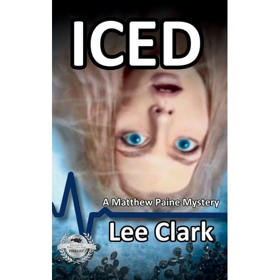 Matthew Paine Mysteries Iced: A Matthew Paine Mystery, Book 5, (Hardcover)