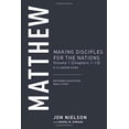 thumbnail image 1 of Pre-Owned Matthew: Making Disciples for the Nations, Volume 1 (Chapters 1-13) (Paperback) 1629957615 9781629957616, 1 of 1
