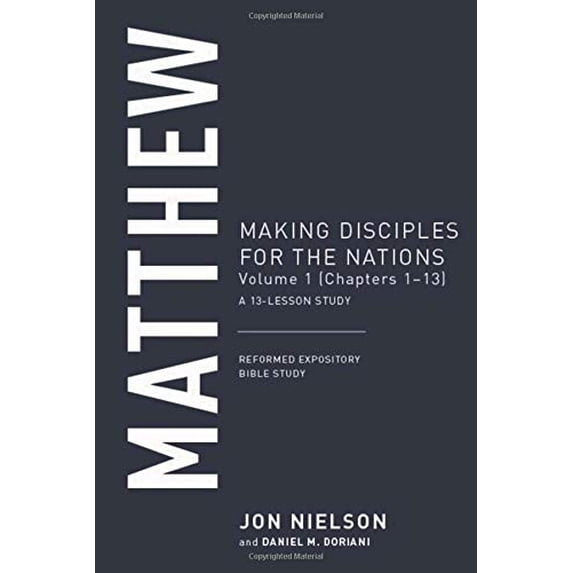 Pre-Owned Matthew: Making Disciples for the Nations, Volume 1 (Chapters 1-13) (Paperback) 1629957615 9781629957616